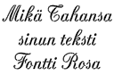 Schablonen mit Ihren Texten - Schriftart Rosa (NORM)