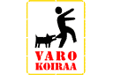 Schablonen mit Zeichen und Logo - Vorsicht vor dem Hund 1b